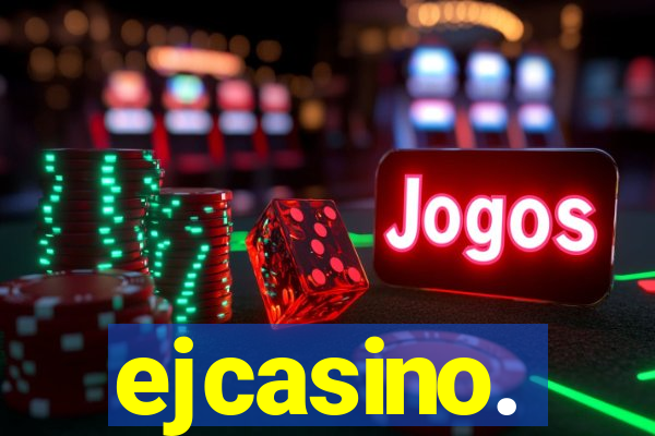 ejcasino.