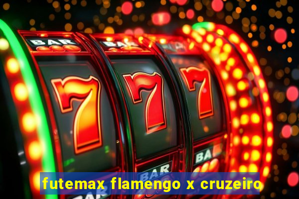 futemax flamengo x cruzeiro