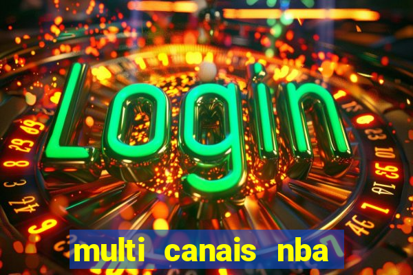 multi canais nba ao vivo