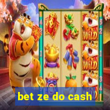 bet ze do cash