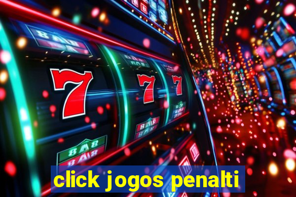 click jogos penalti