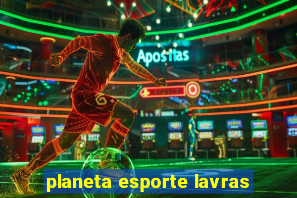 planeta esporte lavras