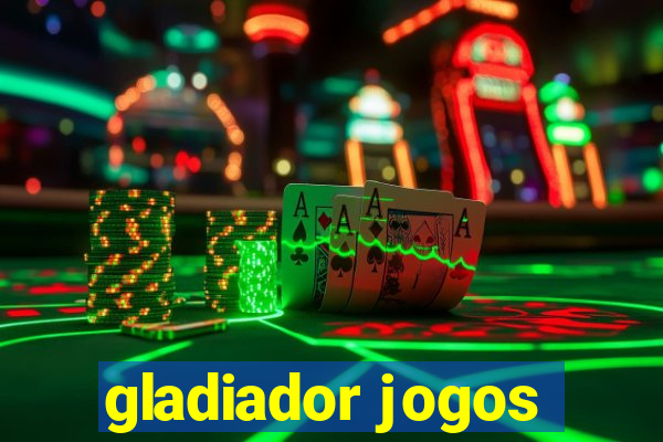 gladiador jogos