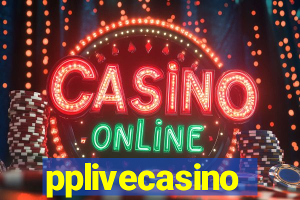 pplivecasino