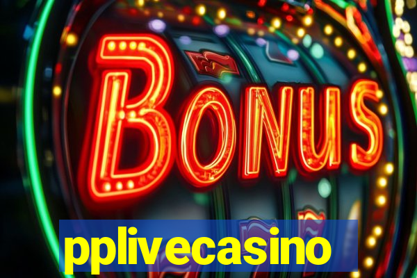 pplivecasino