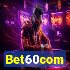 Bet60com