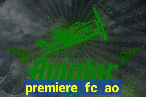 premiere fc ao vivo gratis