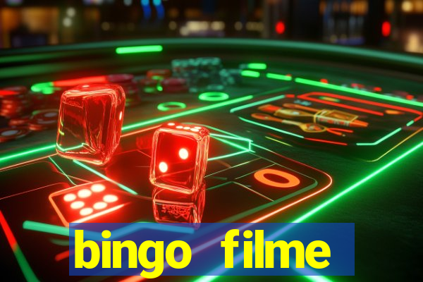 bingo filme completo dublado