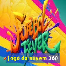 jogo da nuvem 360