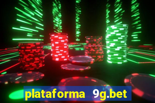 plataforma 9g.bet é confiável