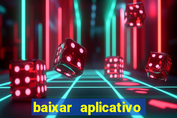 baixar aplicativo mercado pago