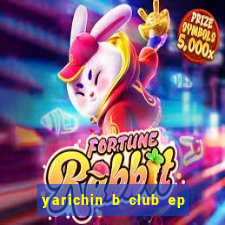 yarichin b club ep 2 dublado