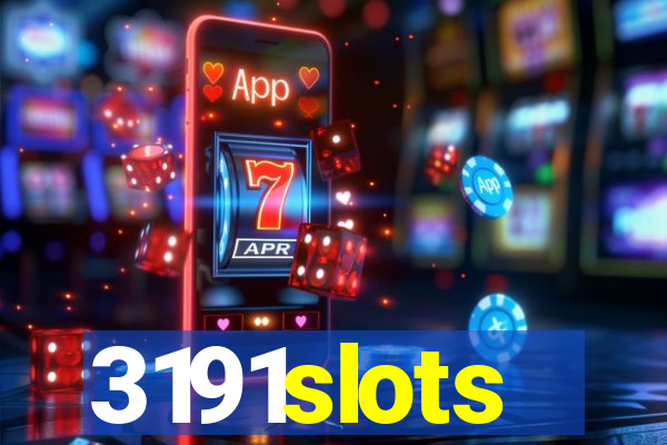 3191slots