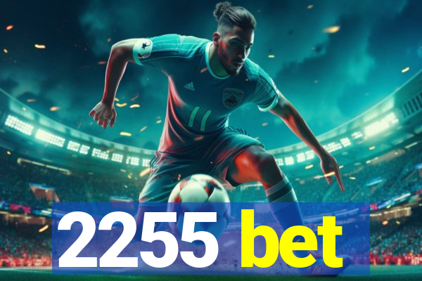 2255 bet