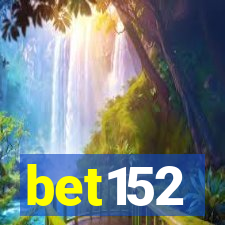 bet152