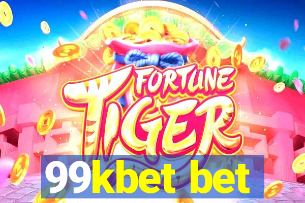 99kbet bet