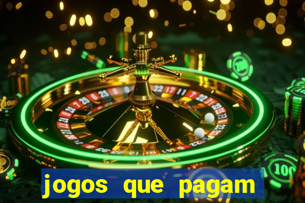 jogos que pagam dinheiro de verdade via pix