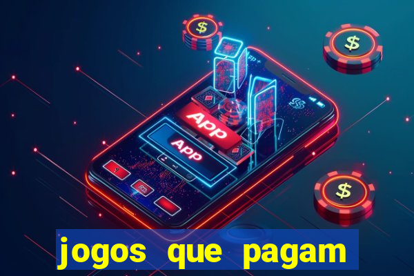 jogos que pagam dinheiro de verdade via pix