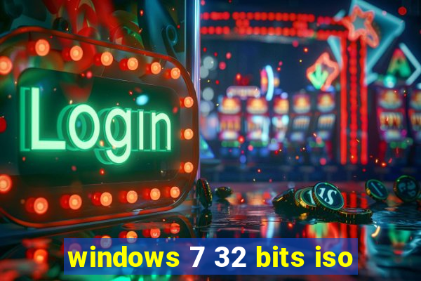 windows 7 32 bits iso