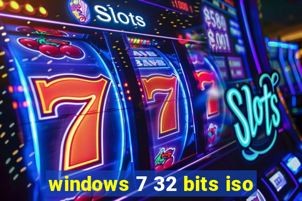 windows 7 32 bits iso