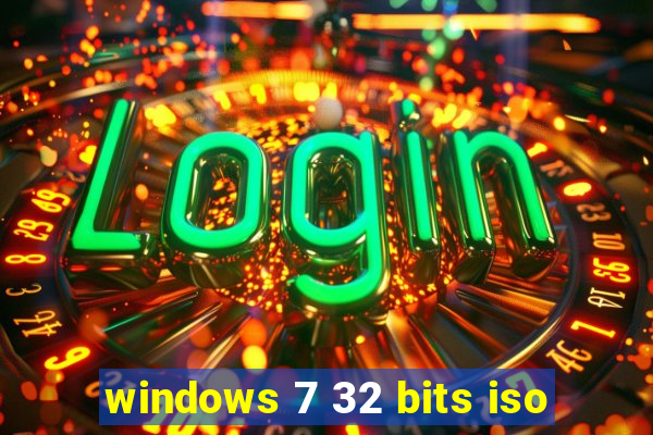 windows 7 32 bits iso