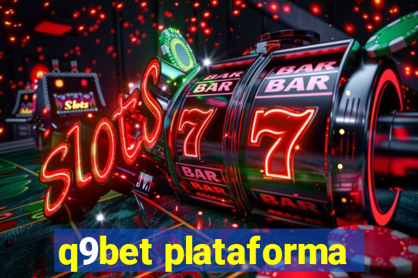 q9bet plataforma