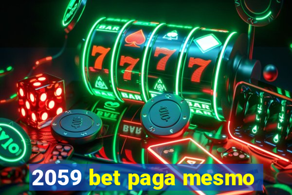 2059 bet paga mesmo