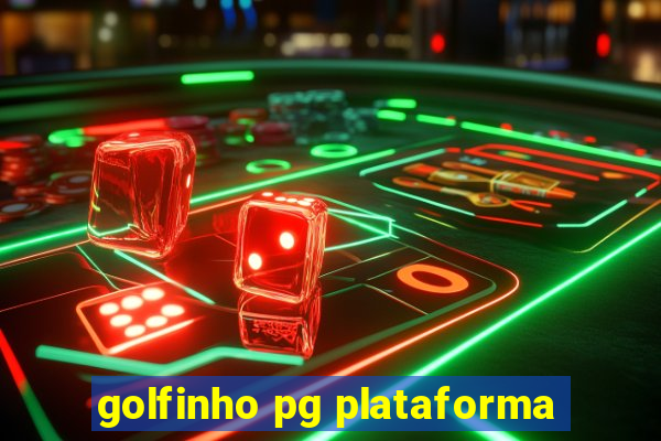 golfinho pg plataforma