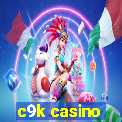 c9k casino