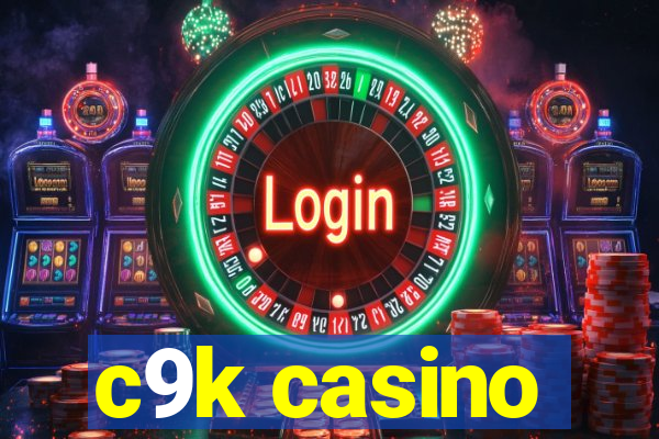 c9k casino