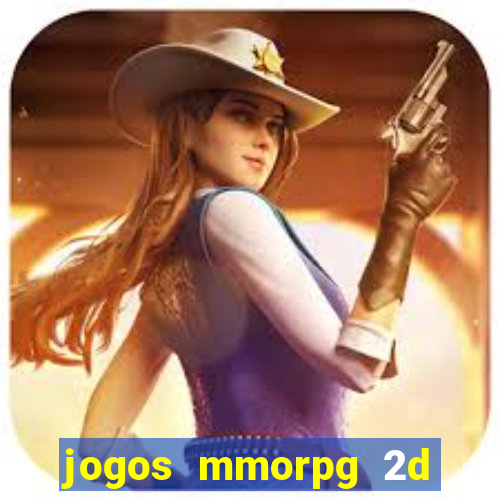 jogos mmorpg 2d para android