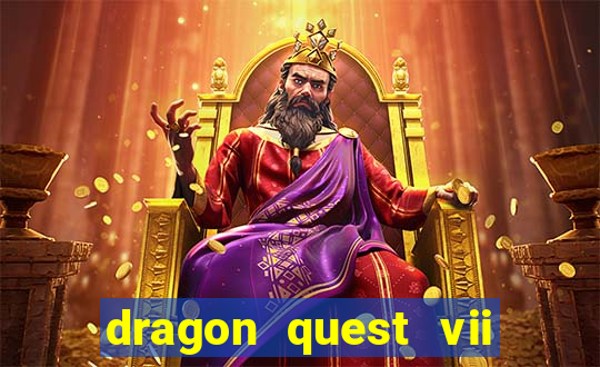 dragon quest vii ps1 rom pt-br