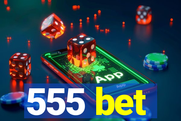 555 bet