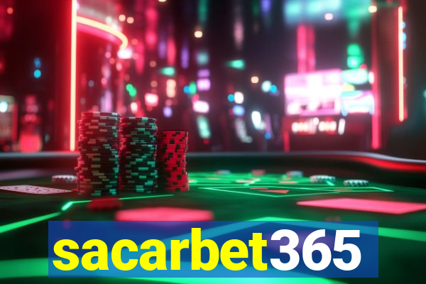 sacarbet365