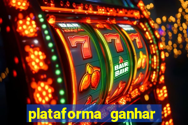 plataforma ganhar dinheiro jogando