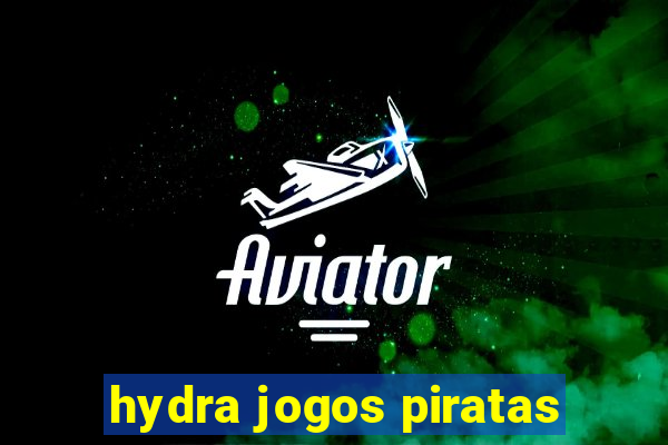 hydra jogos piratas