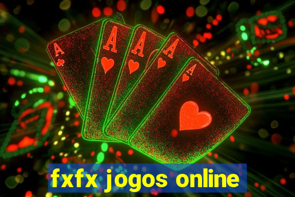 fxfx jogos online