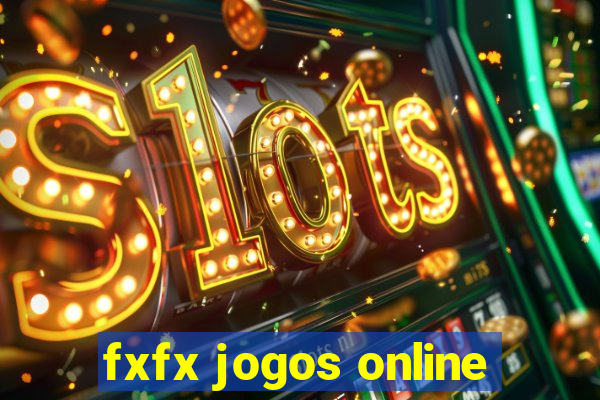 fxfx jogos online