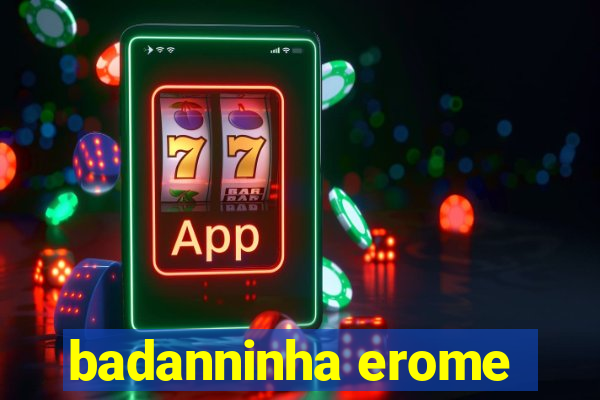 badanninha erome