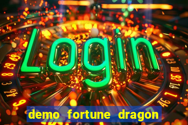 demo fortune dragon com ganho certo