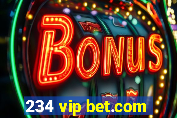 234 vip bet.com