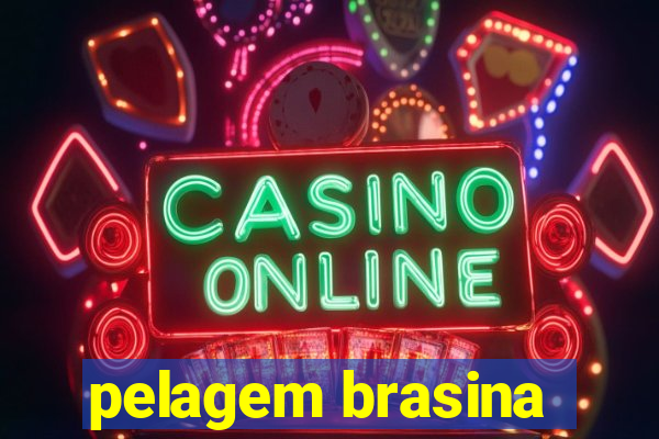 pelagem brasina