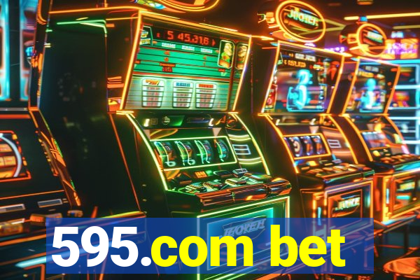 595.com bet