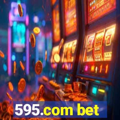 595.com bet