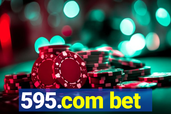 595.com bet