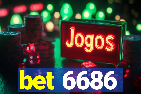 bet 6686