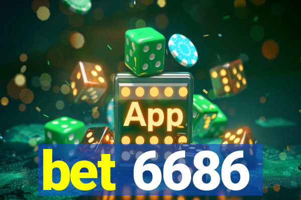 bet 6686