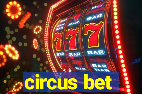 circus bet