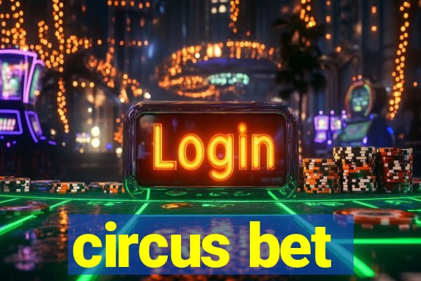 circus bet