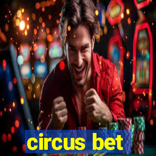 circus bet